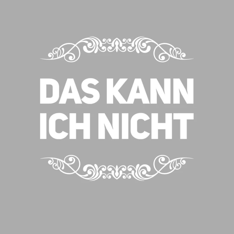 vor dir steht ein Nichtskönner