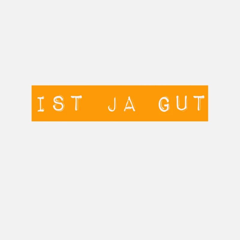 ist ja schon gut
