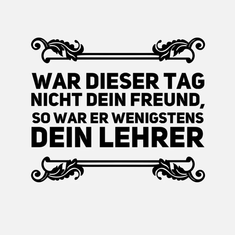 der Tag ist mein Lehrer