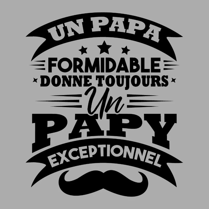 Papa formidable donne toujours papy exceptionnel