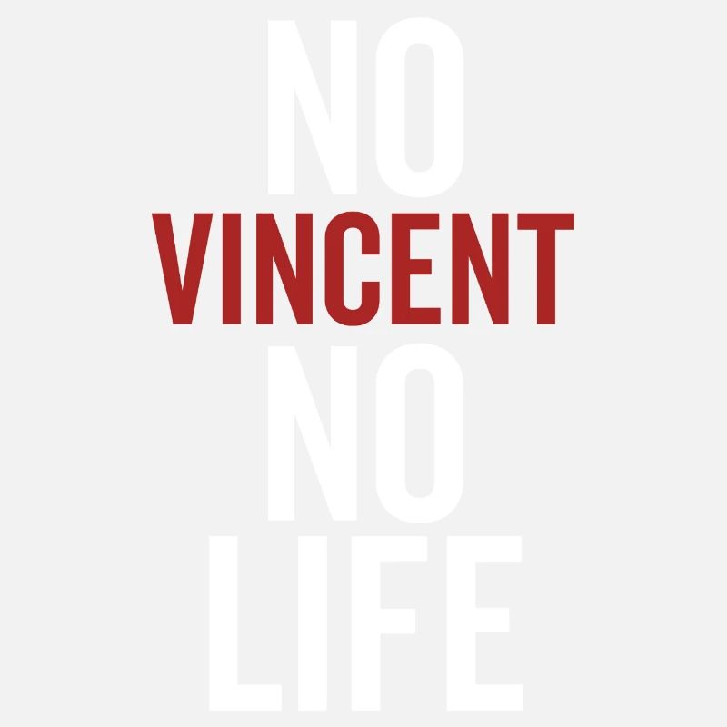 Kein Vincent Kein Leben