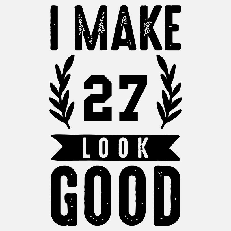 look good 27