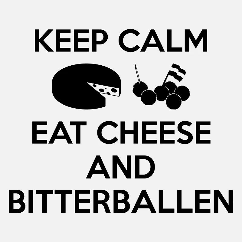 KEEP CALM Essen Sie Käse und Bitterballen Multi Color