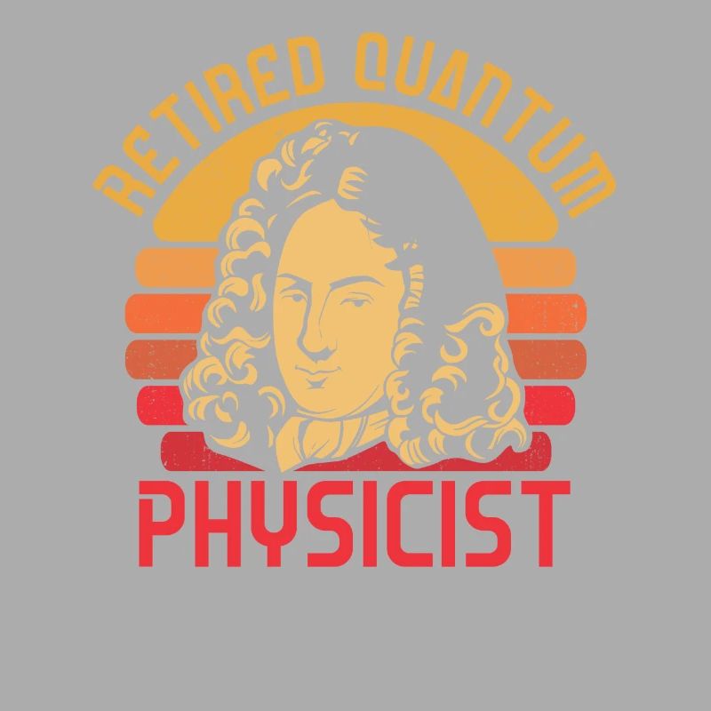 Physics Physicists Quantum Physics