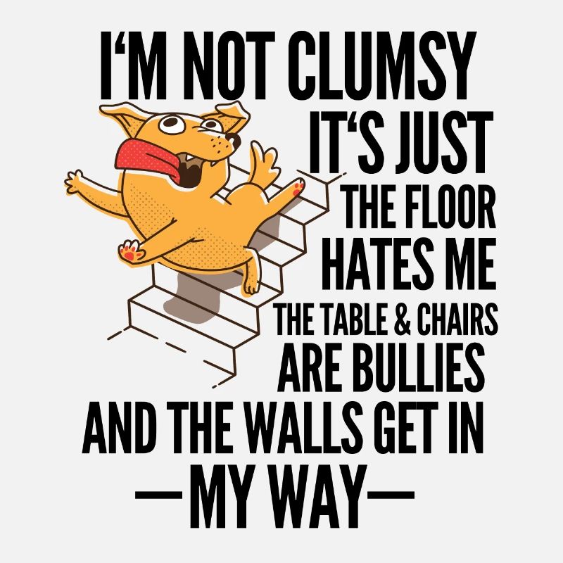 Funny clumsy gift sarcasm
