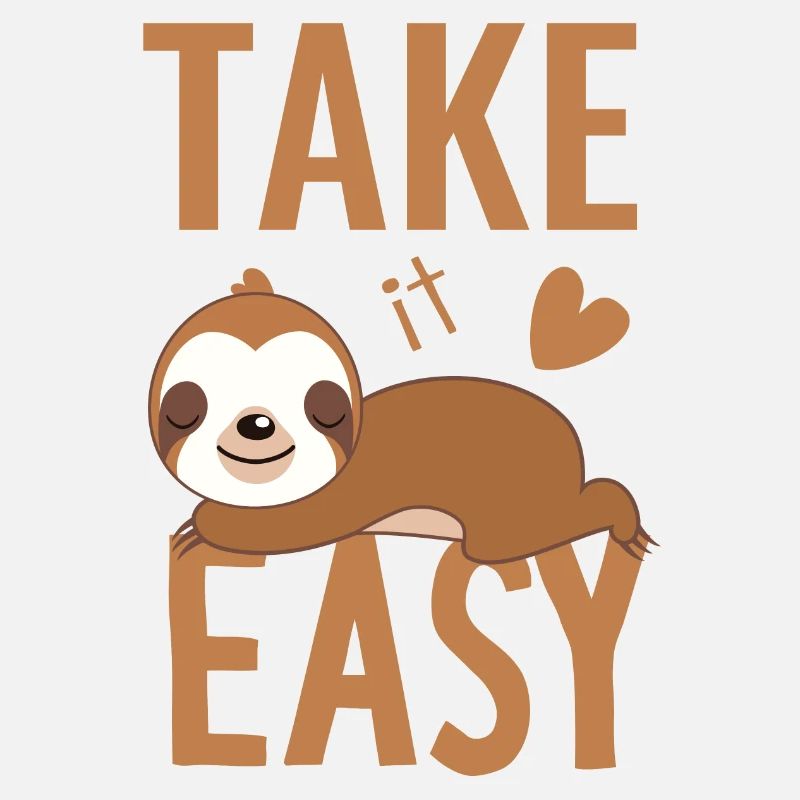 Sloth lazy chill out serenity easy