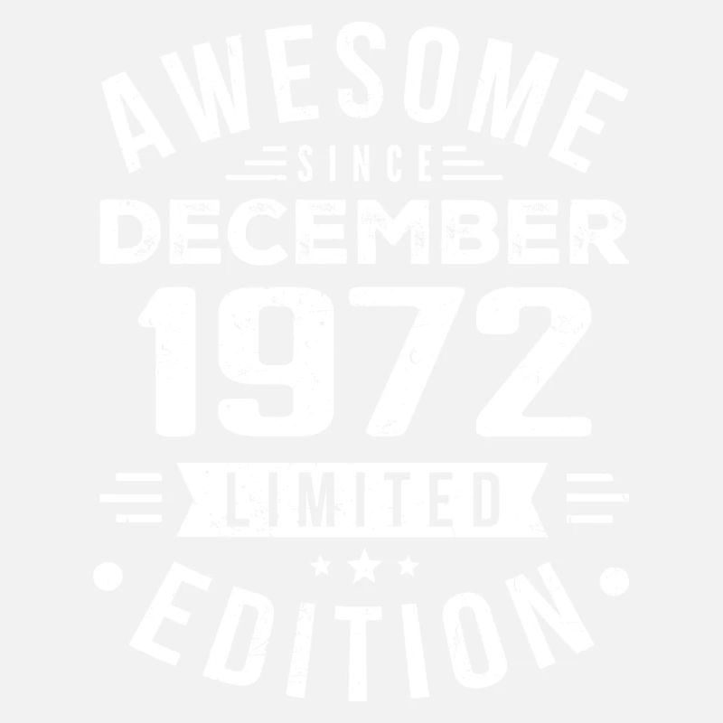 Birthday Gift born in December 1972