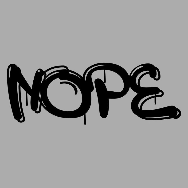 Nope mit Graffiti oder Sprayer Schrift