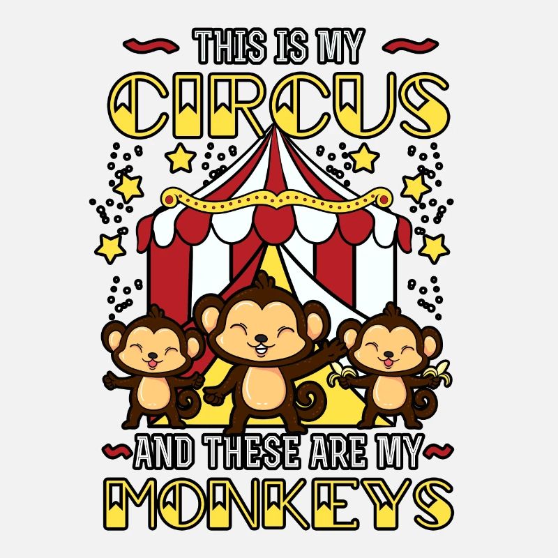 Mon cirque et il y a mes singes