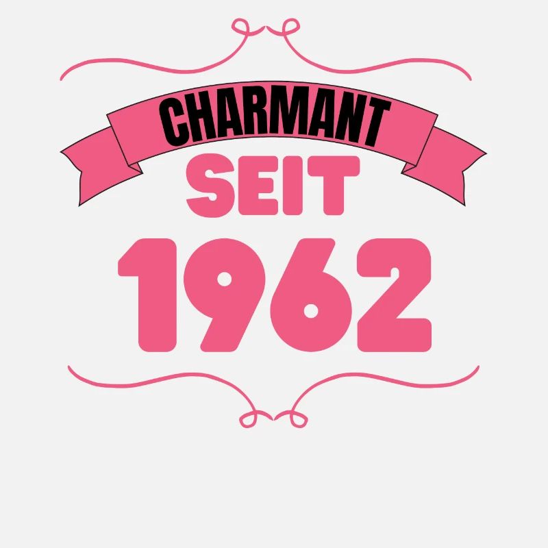 Charmant seit 1962 Geburtstagsfeier 61. Geburtstag