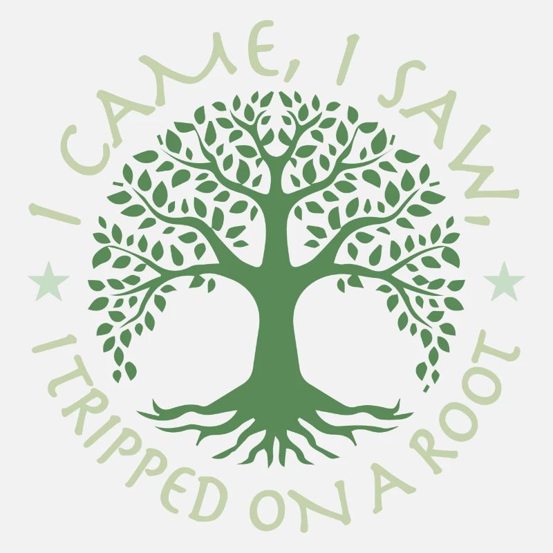 i came i saw i tripped on a root