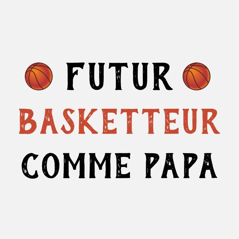 futur basketteur comme papa cadeau bébé basketball