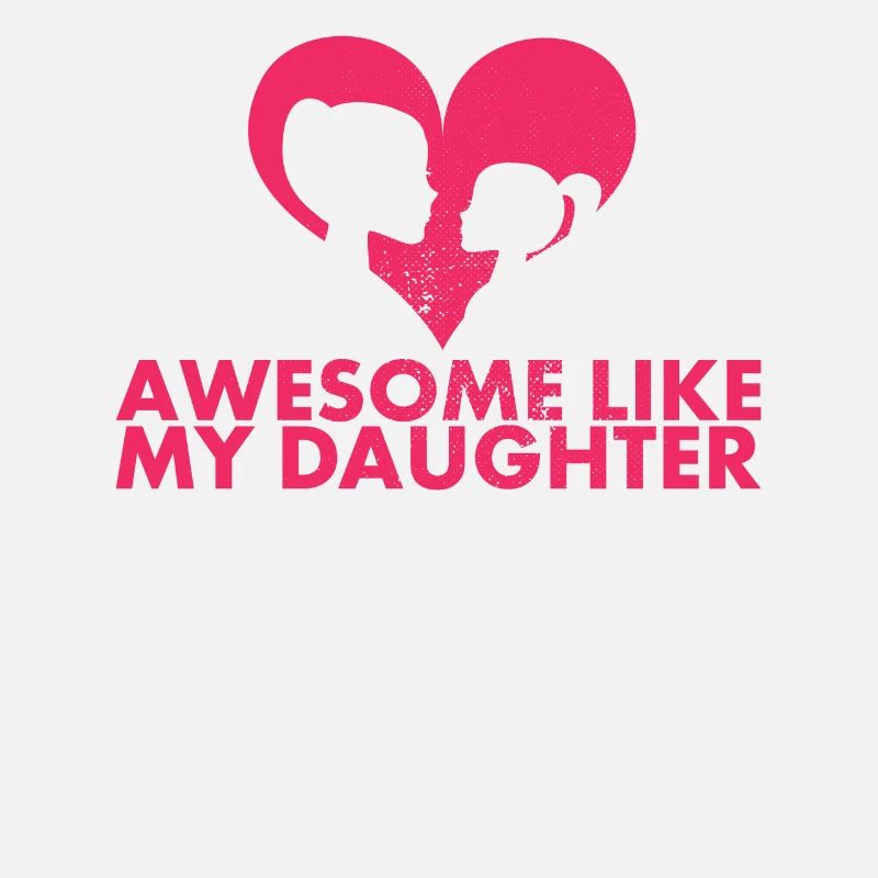 Fantastic as my daughter design for mom