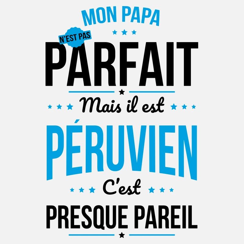 Mon papa n'est pas parfait - Péruvien