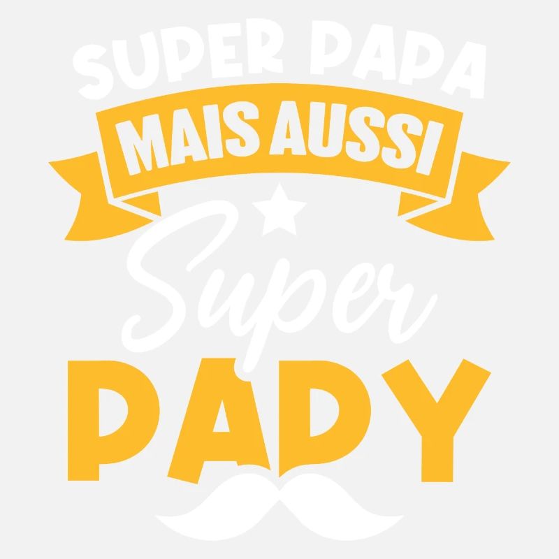 Super papa mais aussi super papy
