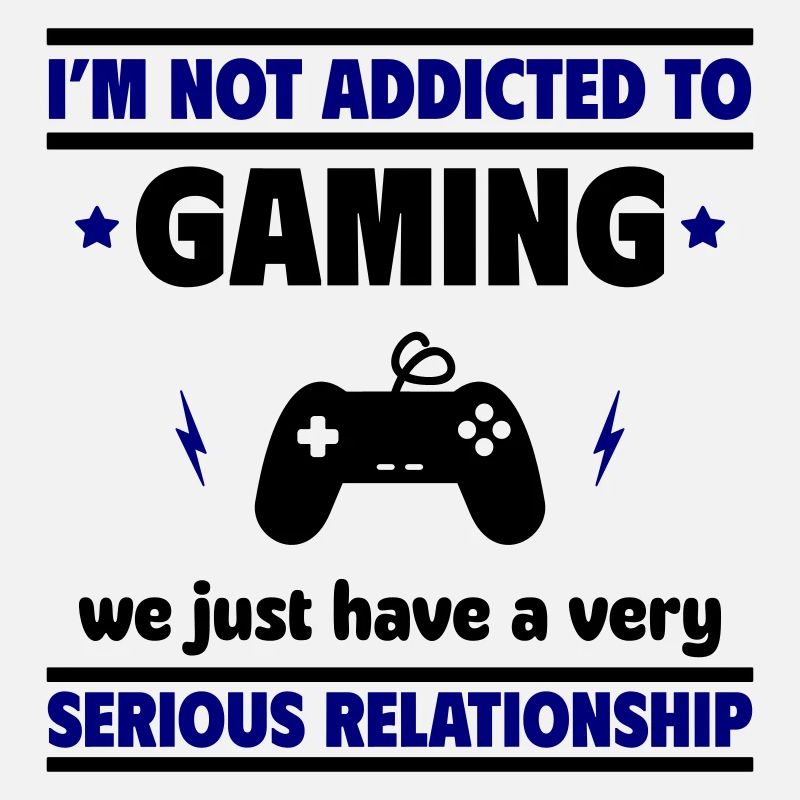 I'm not addicted to gaming