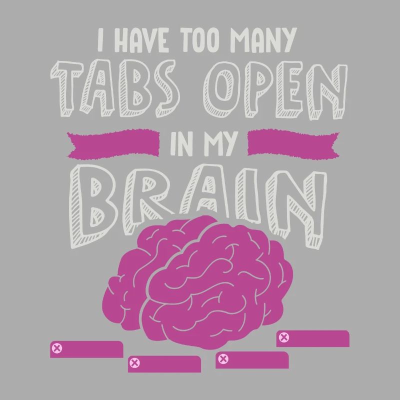 adhd, adhd Brain tabs open, Attention,