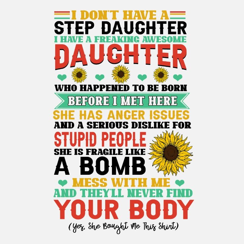Step Daughter I Have A Freaking Awesome Daughter