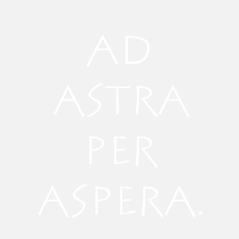 Ad astra per aspera