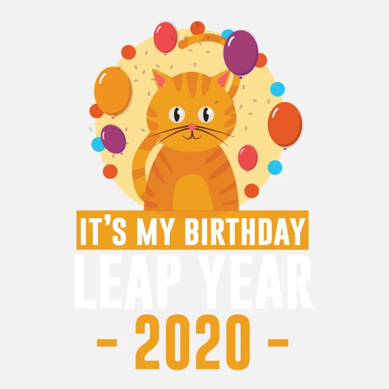 C'est mon anniversaire, l'année bissextile 2020.