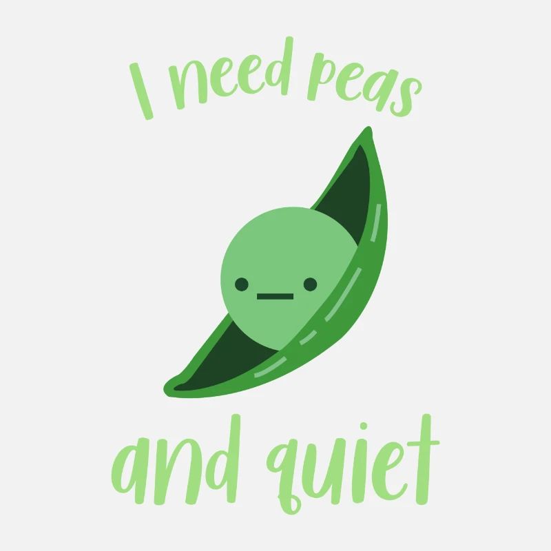 I need peas and quiet 65 F
