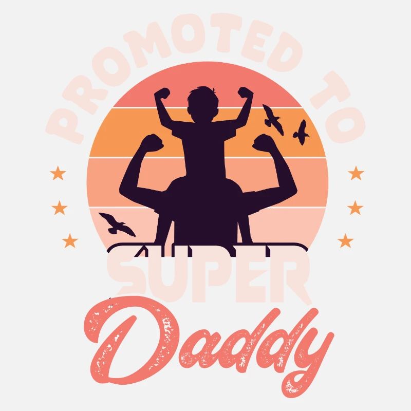 Superdaddy super daddy super dad