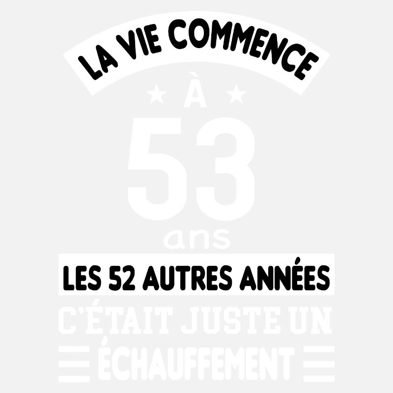 la vie commence à 53ans