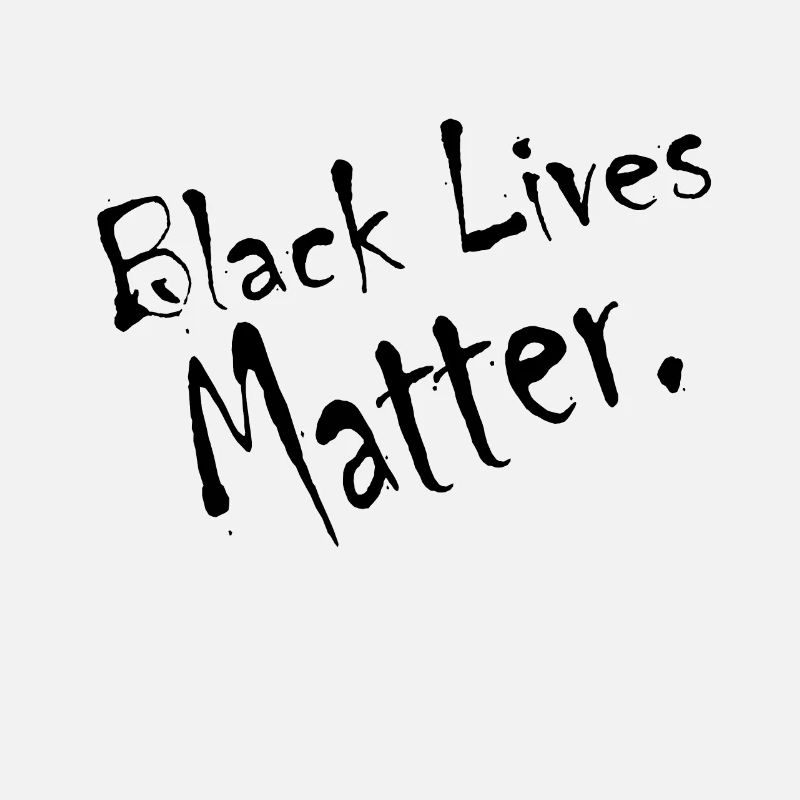 Black lives matter