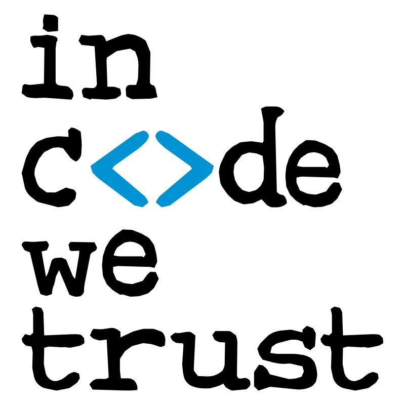in code we trust !