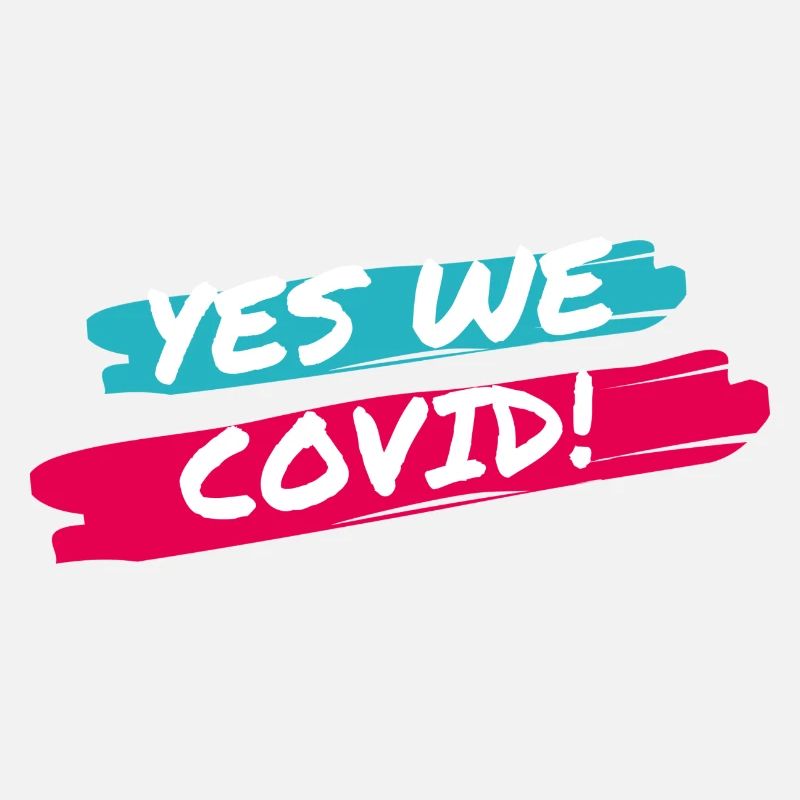 Yes We COVID!