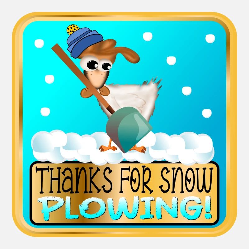 WINTER CHICKEN - THANKS FOR SNOW PLOWING