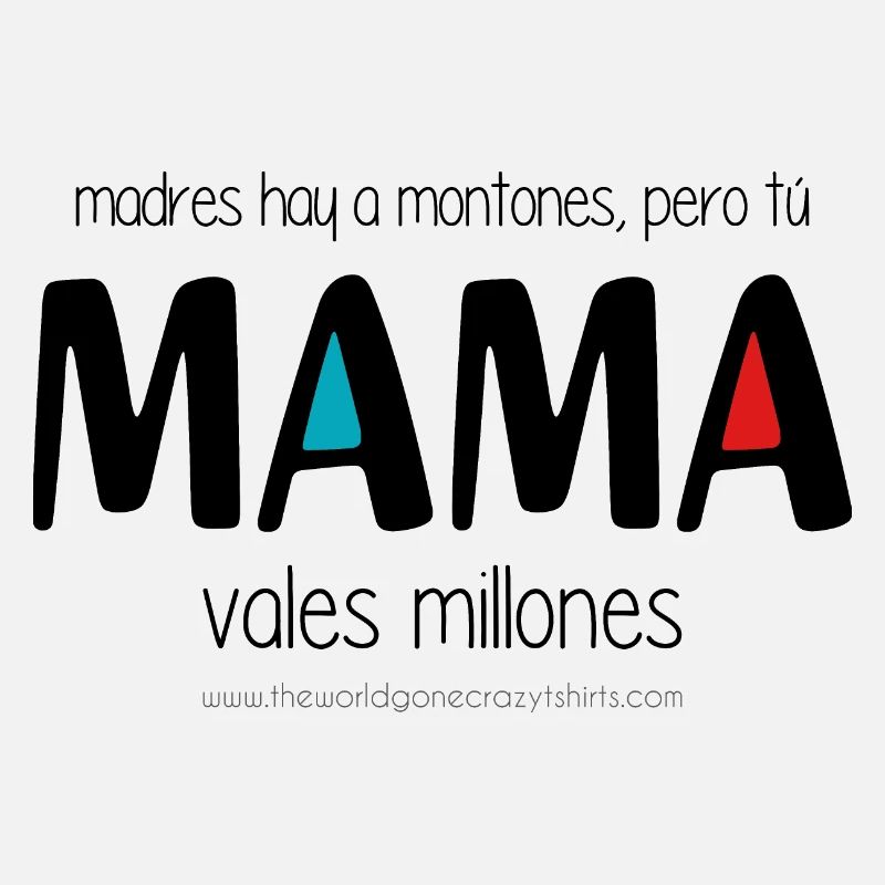 Mama vales millones
