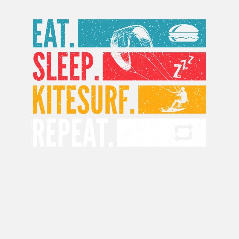 Eat Sleep Kitesurf Repeat pour le kitesurf
