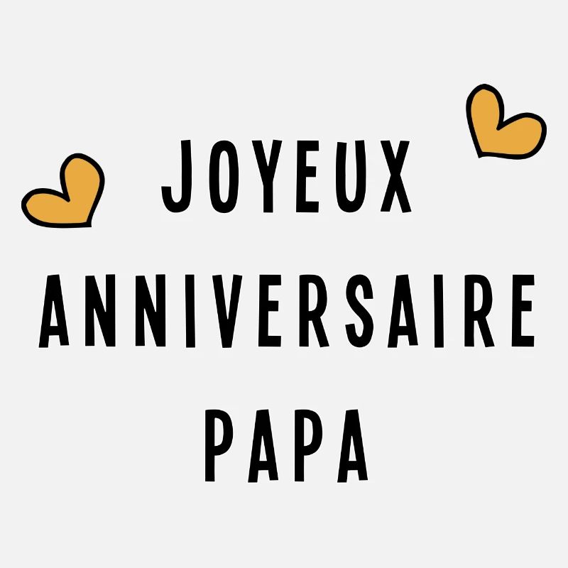 HAPPY BIRTHDAY DAD
