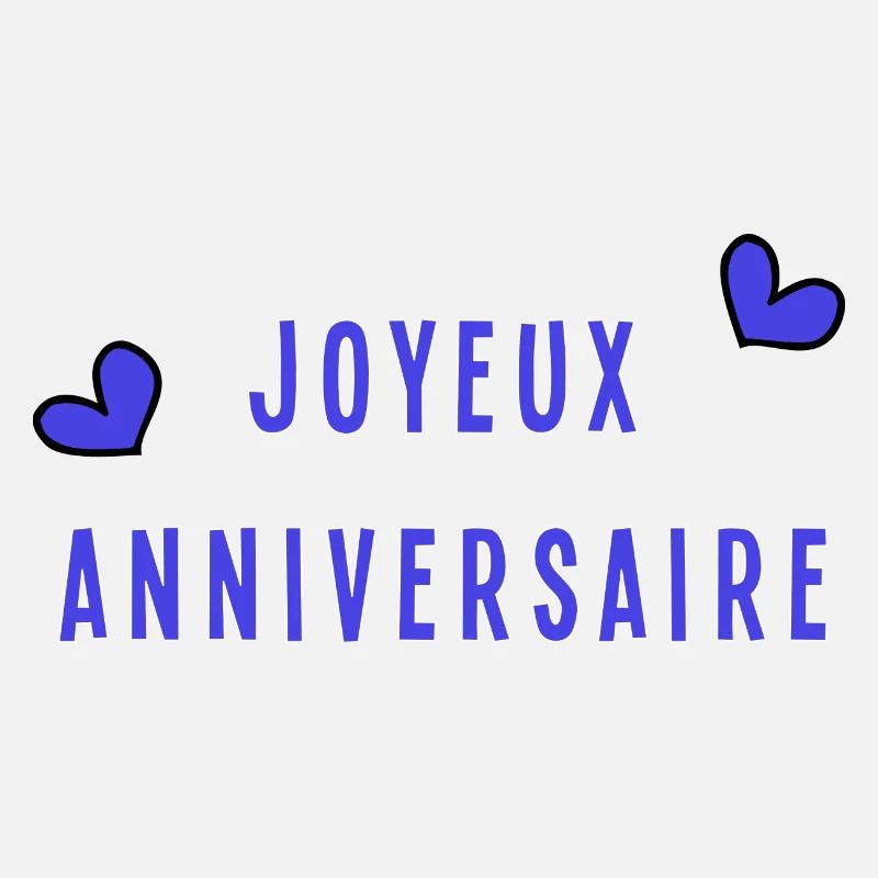 JOYEUX ANNIVERSAIRE