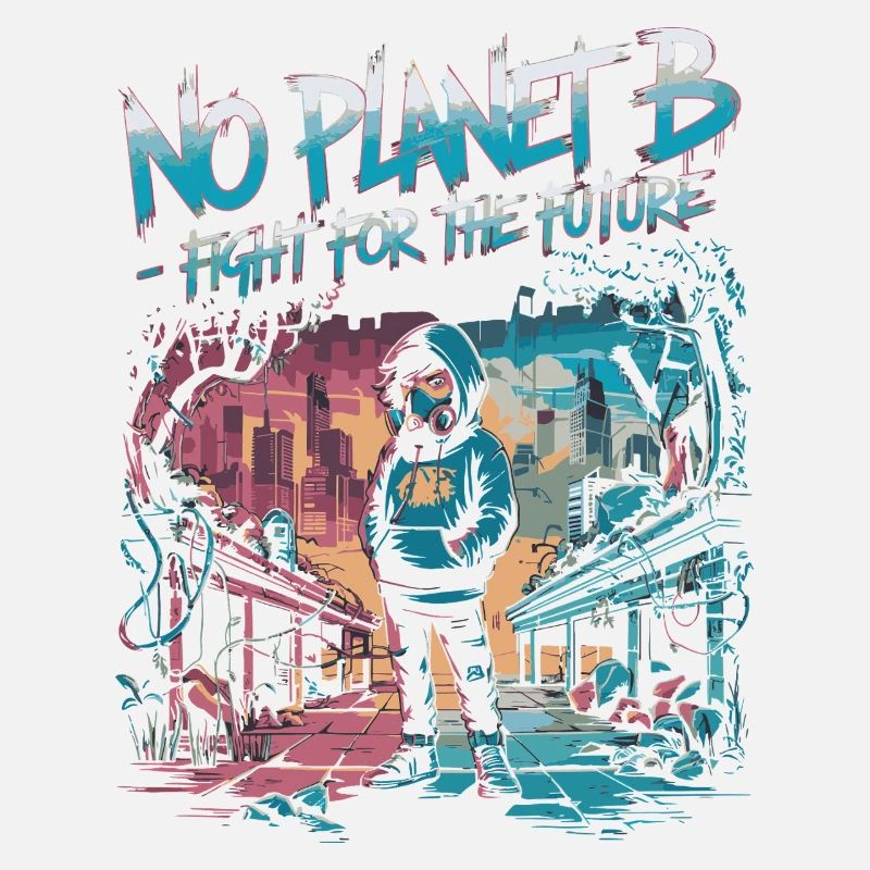 No Planet B – Fight for the Future