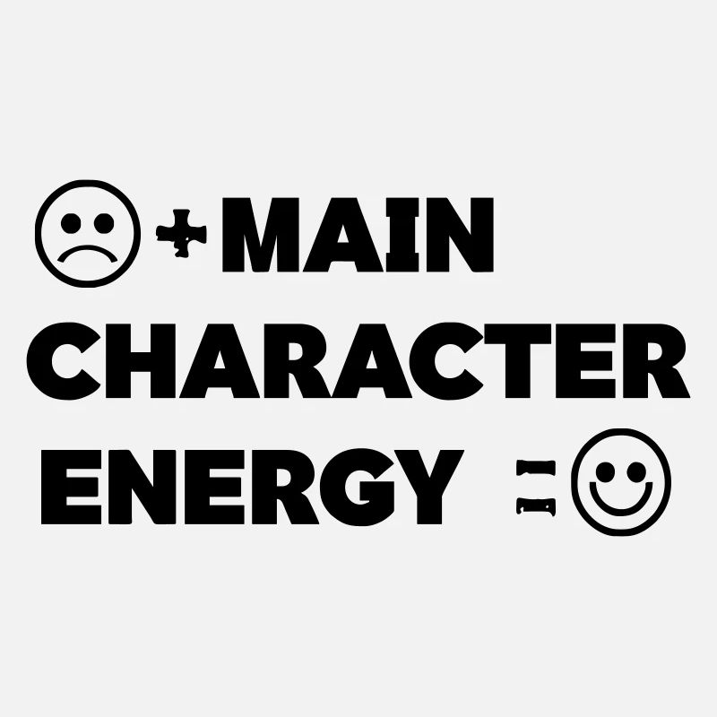 Main_Character_Energy_Positive_ _smile