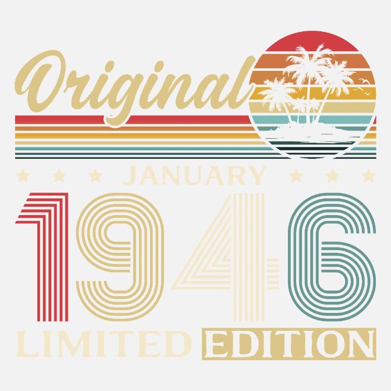 80e anniversaire Original janvier Né en 1946