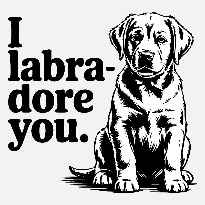 Labrador « I Labra-dore You » adore les chiens