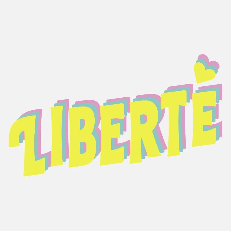 Typographie pop de LIBERTÉ
