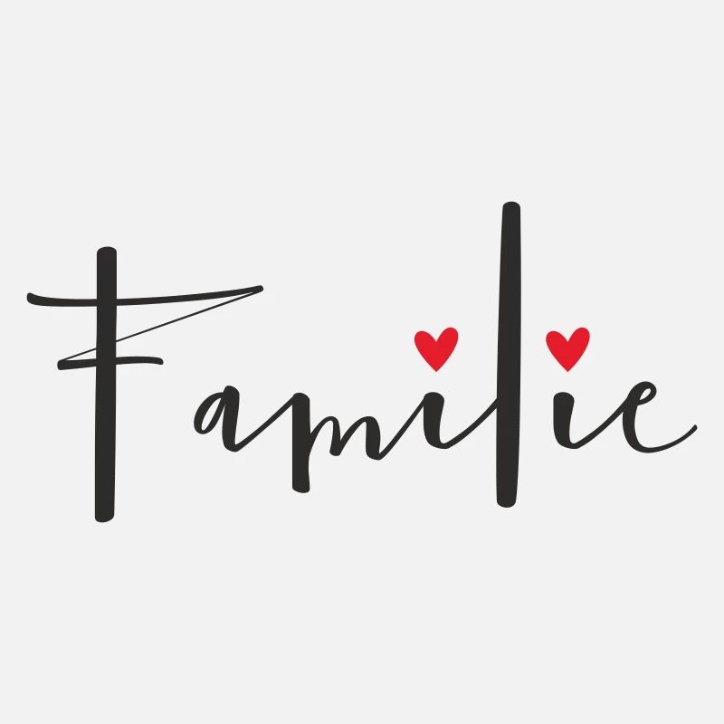 Familie – Liebevolles Textdesign