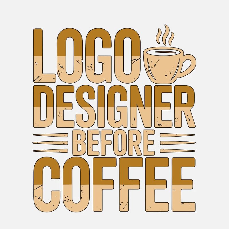Logo Designer Before Brand Designer Coffee Lover