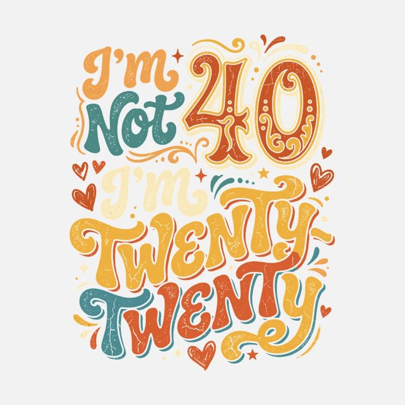 Ich bin nicht 40 ich bin 20 20
