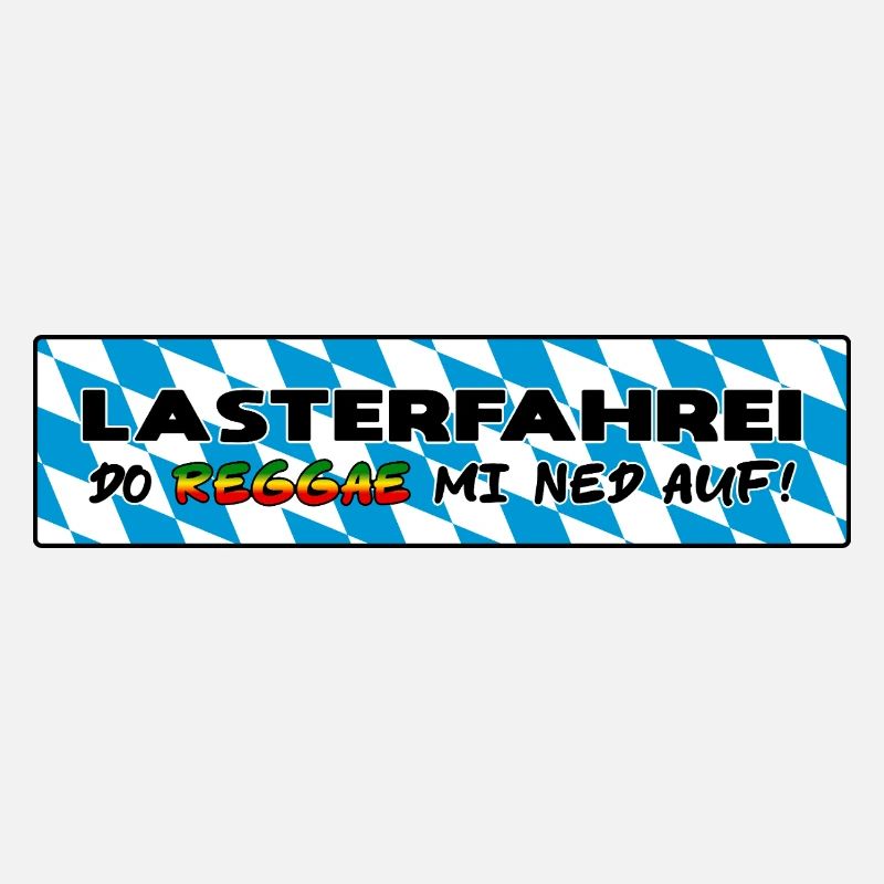 LASTERFAHREI - Do Reggae Mi Ned Auf! BAYERN Eckig