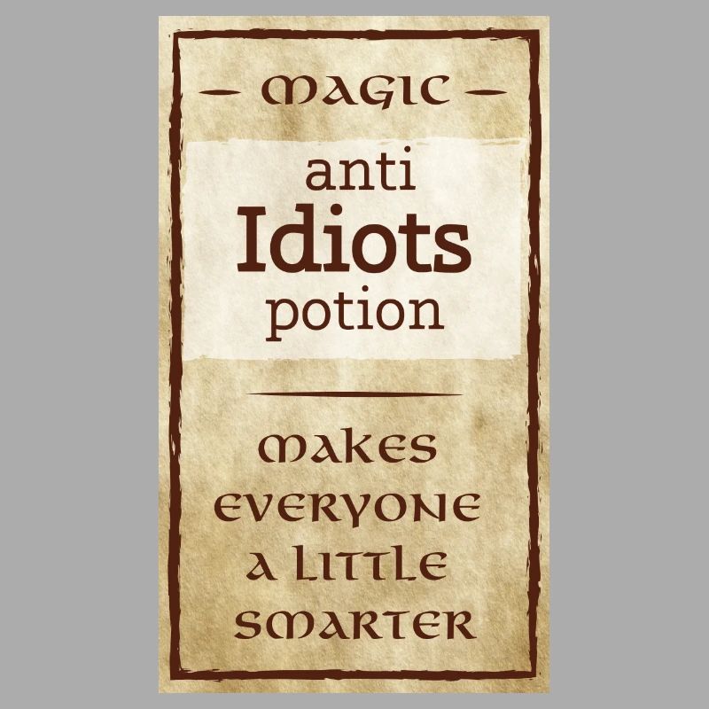anti idiots