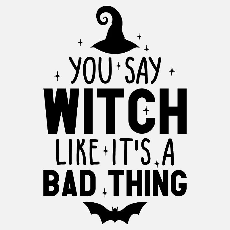 Vous dites sorcière comme si c’était une mauvaise chose Halloween