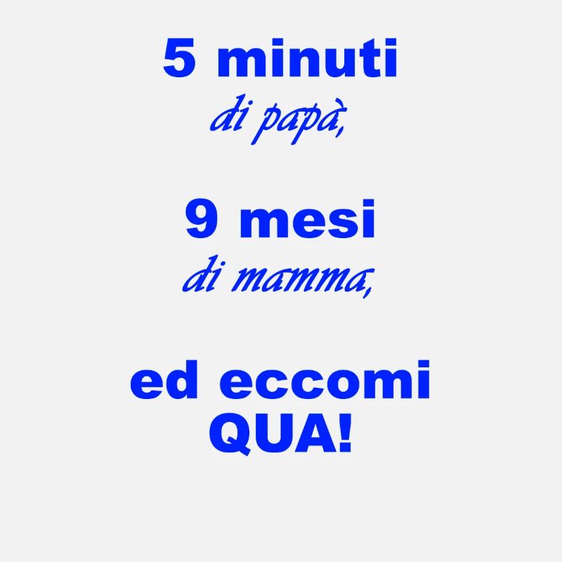 5 Minutes Daddy, 9 Months Mom