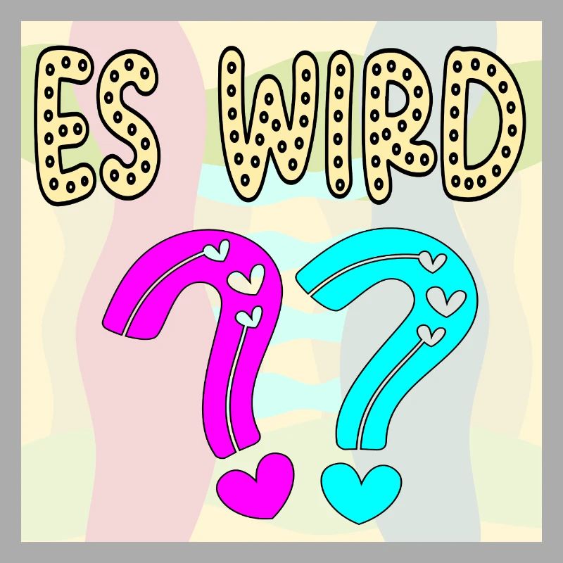 BABYSPRÜCHE - ES WIRD EIN MÄDCHEN ODER JUNGE FRAGE