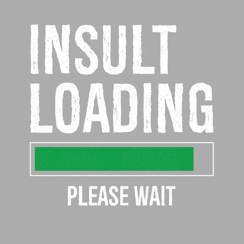 insult loading please wait