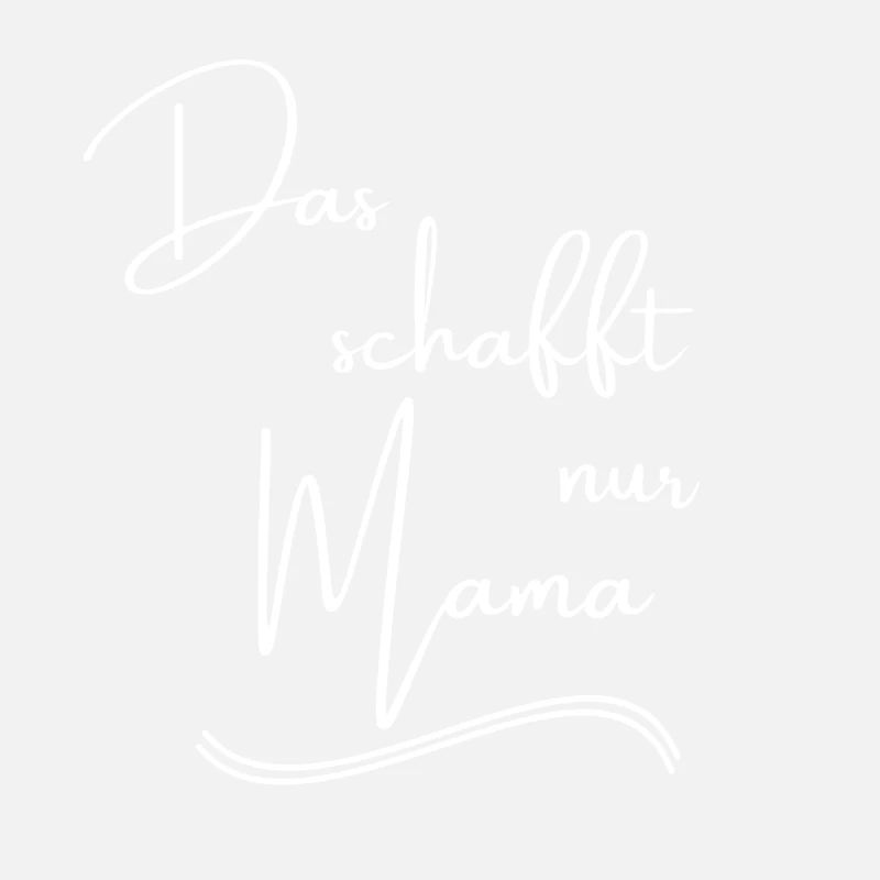 Liebevolle Mama Spruch